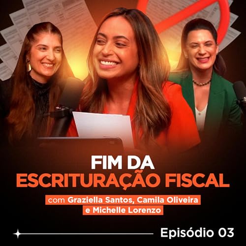 O Fim da Digita&ccedil;&atilde;o? Como a Reforma Tribut&aacute;ria vai Redefinir sua Rotina | NetFiscal PodCast 003