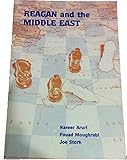 Reagan and the Middle East (AAUG monograph series)