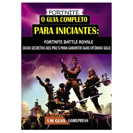 Fortnite - O Guia Completo Para Iniciantes (1) (Portuguese Edition)