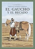 El Gaucho y el Recado 9871316313 Book Cover