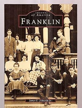 Paperback Franklin, Massahchutts (Images of America Ser) Book