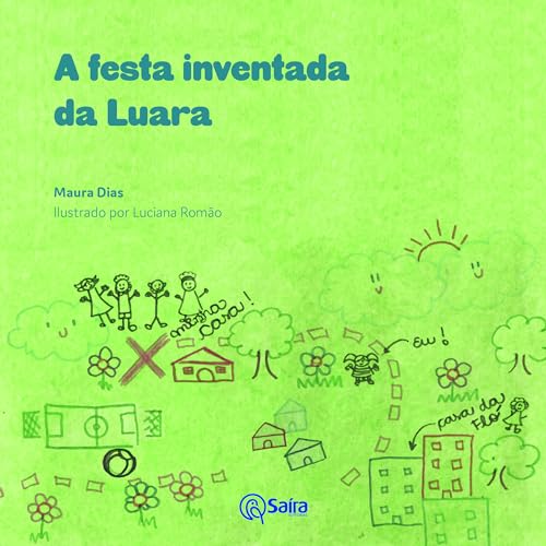 A festa inventada da Luara
