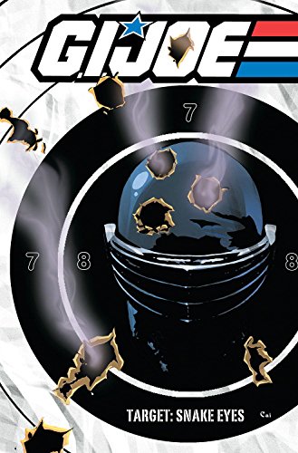 G.I. JOE: Target Snake Eyes Paperback – April 2, 2013