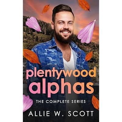 Plentywood Alphas: The Complete Series