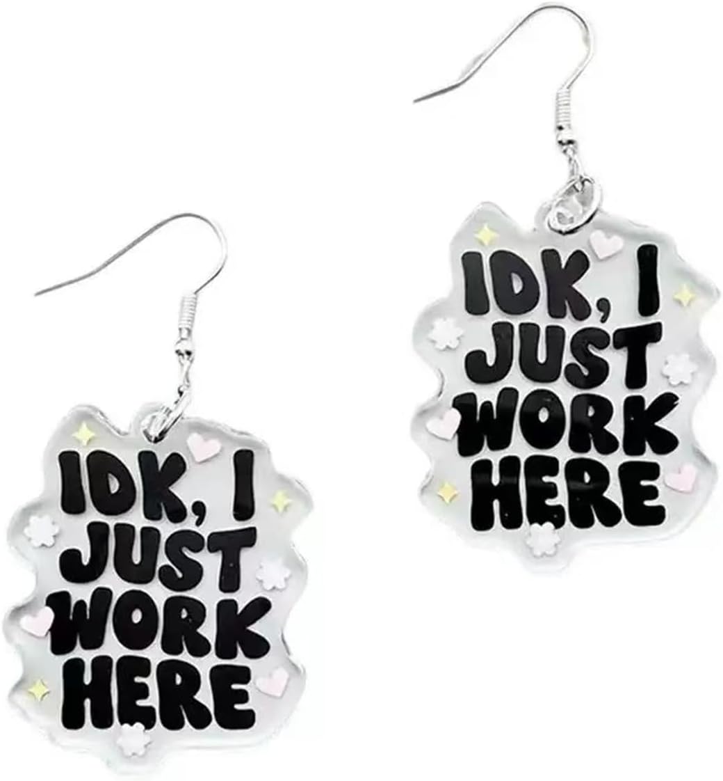Funny Acrylic Earrings for Women Unique IDK Statement Dangle Earrings I Just Work Here Drop Earrings Creative IDK Personalized Earrings Interesting Kawaii Non Tarnish Earrings Holiday Costume Jewelry Accessories