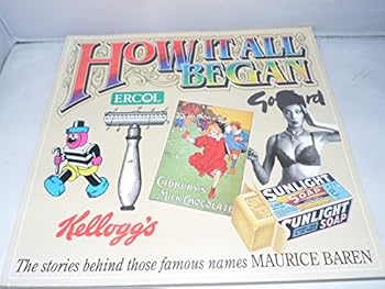 Paperback How it all began: the stories behind those famous names Book