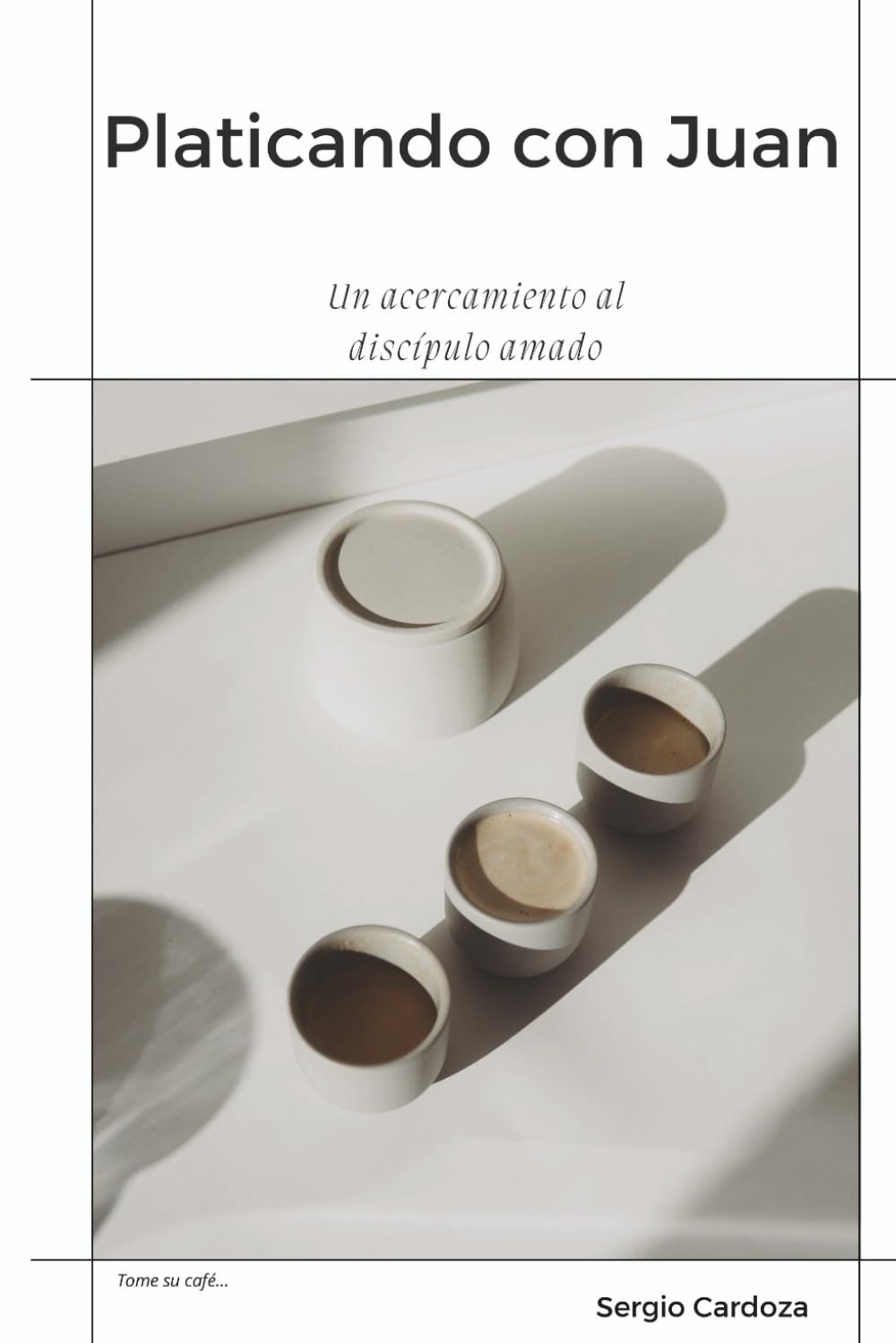 Platicando con Juan: Un acercamiento al discípulo amado