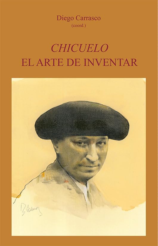 Chicuelo. El arte de inventar: 25 (Tauromaquias)