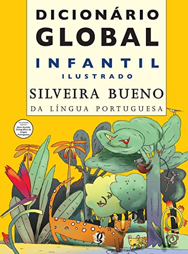 Dicionário global infantil ilustrado silveira bueno da língua portuguesa