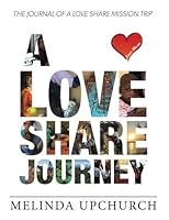 A Love Share Journey 1987680723 Book Cover
