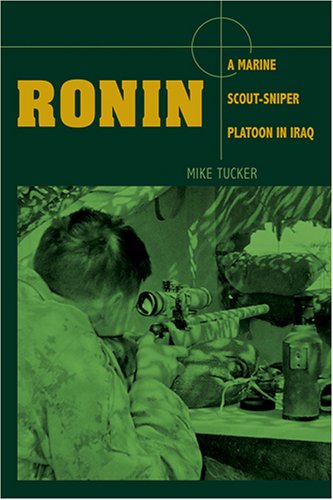 Ronin: um escuteiro marinho/atirador de pelotão no Iraque