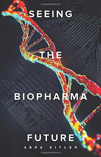 Seeing the Biopharma Future