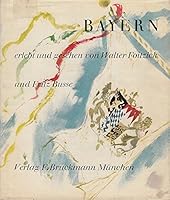 Bayern Erlebt und Gesehen B00HUOH72I Book Cover