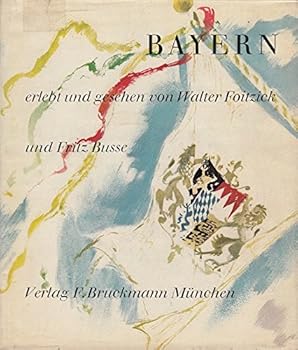 Hardcover Bayern Erlebt und Gesehen [German] Book