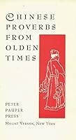 RARE 1956 1ST EDITION CHINESE PROVERBS FROM OLDEN TIMES PETER PAUPER PRESS GIFT B09W9L275K Book Cover