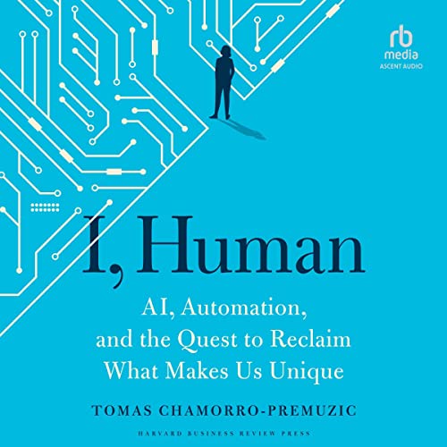 I, Human by Tomas Chamorro-Premuzic episode artwork