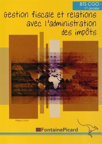 Gestion fiscale et relations avec l'administration des impôts BTS CGO 1re année