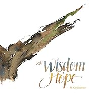 The Wisdom of Hope 0983833397 Book Cover