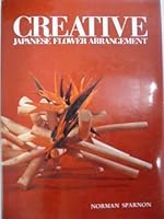 Creative Japanese Flower Arrangement 4079738668 Book Cover
