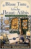 Blaue Tinte und falsche Braut-Alibis: Ein Kerzenladen-Hochzeits-Cozy-Krimi (Die Kerze & Feder Cozy-Krimis 2)