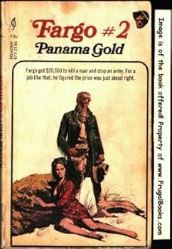 Mass Market Paperback Panama Gold : Fargo # 2 Book