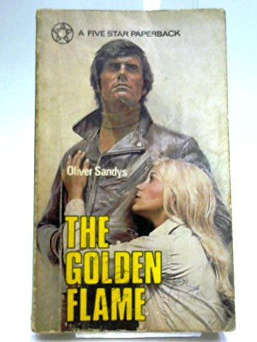 The Golden Flame (Timeless Classics Collection)