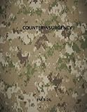 Counterinsurgency: FM 3-24 (U.S. Army Field Manuals)