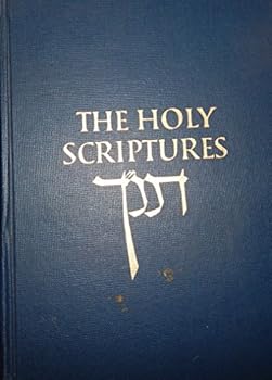 Unknown Binding The Holy Scriptures According to the Masoretic Text: New Translation Book