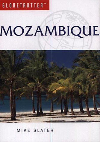 Mozambique (Globetrotter Travel Guide)
