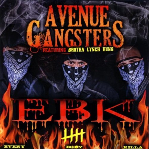 EBK 5 (Every Body Killa 5)(Featuring Brotha Lynch Hung