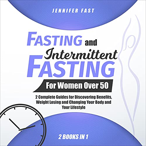 The Complete Guide to Intermittent Fasting Lose Fat, Build