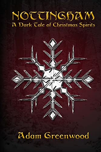 Nottingham: A Dark Tale Of Christmas Spirits