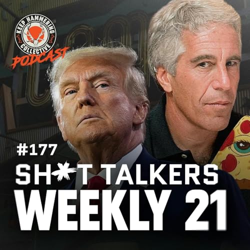 KHC 177 - Sh*t Talkers Weekly 21