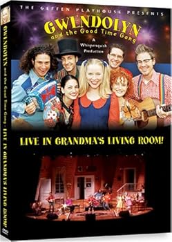 Gwendolyn and the Good Time Gang - Live In Grandma's Living Room!
