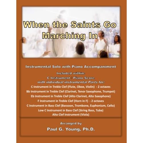 When the Saints Go Marching In: Instrumental Solo with Piano Accompaniment (Instrumental Solo with Piano Accompaniment Collection)
