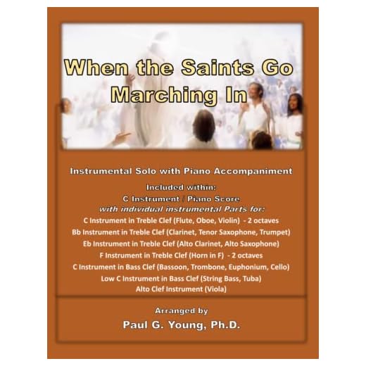 When the Saints Go Marching In: Instrumental Solo with Piano Accompaniment (Instrumental Solo with Piano Accompaniment Collection)