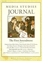 Media Studies Journal: The First Amendment, pb, Fall 2000 B000MLYTUE Book Cover