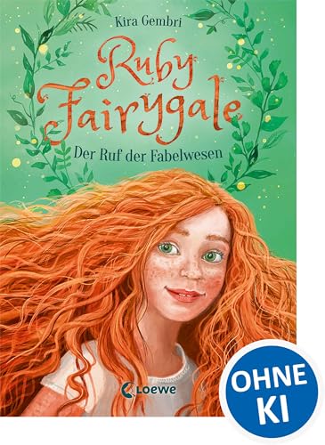 Ruby Fairygale (Band 1) - Der Ruf der Fabelwesen: Kinderbuch ab 10 Jahre - Fantasy-Buch für Mädchen und Jungen