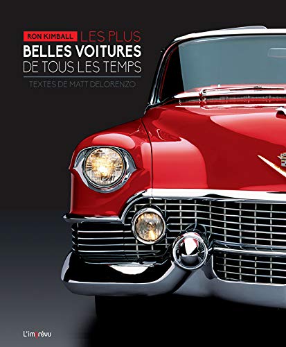 Télécharger Les plus belles voitures de tous les temps livre En ligne