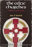 The Celtic Churches; A History A.D. 200 to 1200
