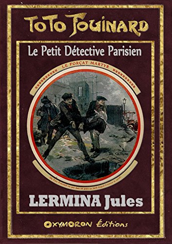 Toto Fouinard - Le forçat martyr livre En ligne