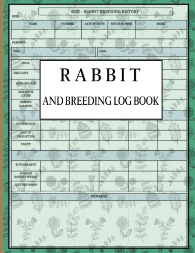 Rabbit Breeding Log Book: Breeder's Diary