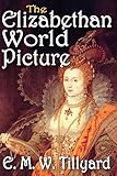  The Elizabethan World Picture (English Edition)