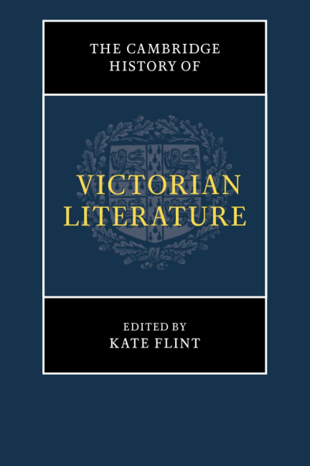 The Cambridge History of Victorian Literature (The New Cambridge History of English Literature)