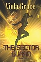 Sector Guard Collection 4 148740672X Book Cover