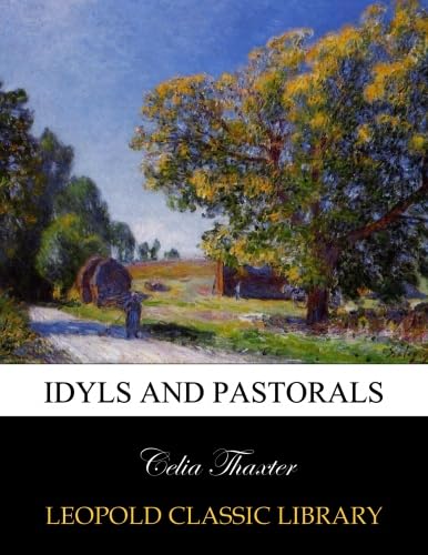 Idyls and pastorals