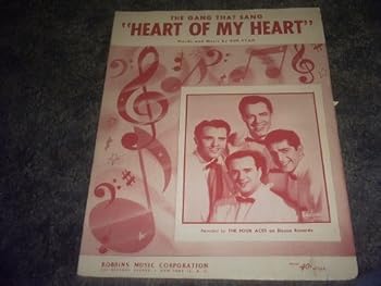 Heart Of My Heart (The Gang That Sang)