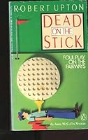 Dead on the Stick 0140076018 Book Cover