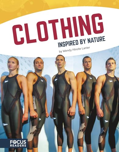 Clothing Inspired by Nature (Technology Inspired by Nature (Paperback Set of 6))