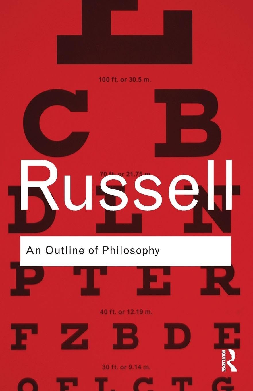An Outline of Philosophy (Routledge Classics)